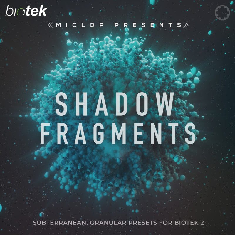 Tracktion Shadow Fragments: BioTek 2 Expansion Pack
